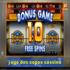 jogo dos copos cassino